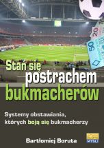 okładka książki Stań się postrachem bukmacherów (Wersja elektroniczna (PDF)) książka Stań się postrachem bukmacherów (Wersja elektroniczna (PDF))