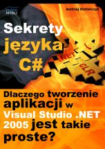okładka książki Sekrety języka C# (c-sharp) (Wersja elektroniczna (PDF)) książka Sekrety języka C# (c-sharp) (Wersja elektroniczna (PDF))
