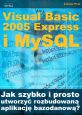 książka Visual Basic 2005 Express i MySQL (Wersja drukowana)