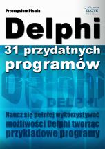 okładka książki Delphi - 31 przydatnych programów (Wersja elektroniczna (PDF)) książka Delphi - 31 przydatnych programów (Wersja elektroniczna (PDF))