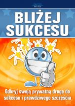 książka Bliżej Sukcesu (Wersja elektroniczna (PDF))