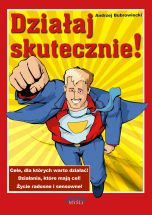okładka książki Działaj skutecznie! (Wersja drukowana) książka Działaj skutecznie! (Wersja drukowana)