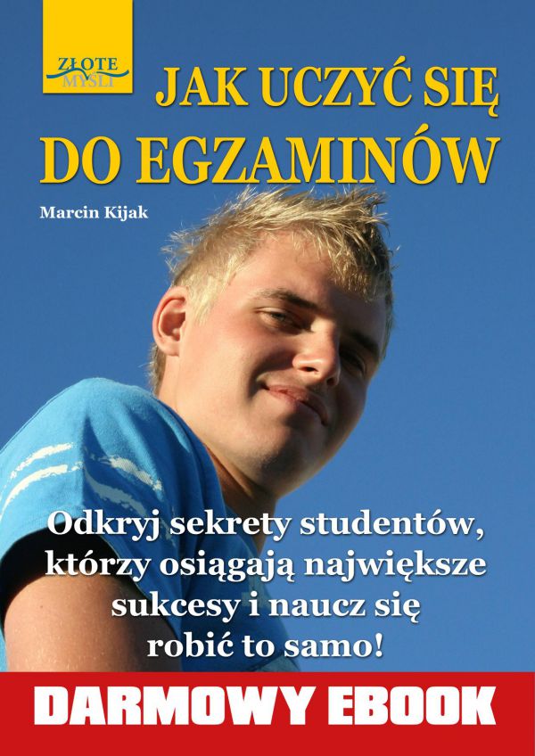 Jak uczyć się do egzaminów? (Wersja elektroniczna (PDF))