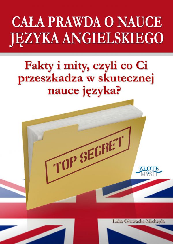 Cała prawda o nauce języka angielskiego (Wersja drukowana)