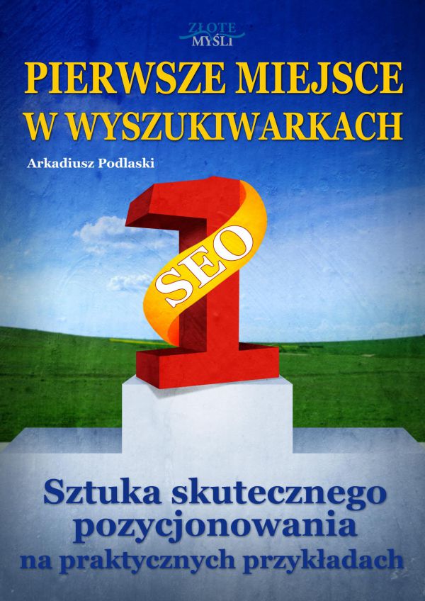 Pierwsze miejsce w wyszukiwarkach (Wersja elektroniczna (PDF))