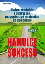 książka Hamulce sukcesu (Wersja drukowana)