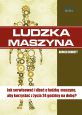 książka Ludzka maszyna (Wersja drukowana)