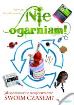 książka Nie ogarniam! (Wersja drukowana)