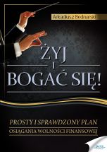 okładka książki Żyj i bogać się (Wersja drukowana) książka Żyj i bogać się (Wersja drukowana)