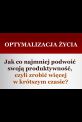 Kurs Optymalizacji Życia: zarządzanie czasem (Product specjalny elektroniczny)