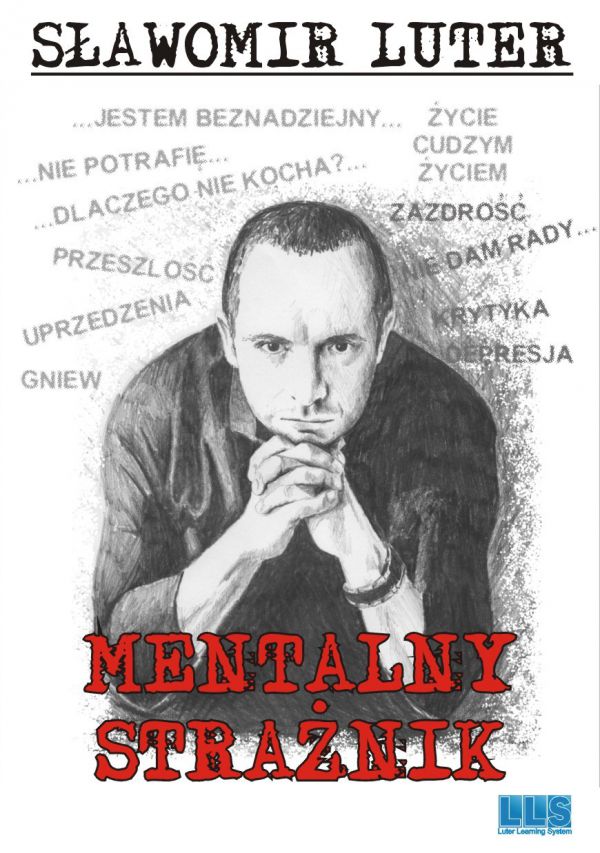 Sławomir Luter Mentalny Strażnik Sławomir Luter Mentalny Strażnik