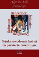książka Sztuka uwodzenia kobiet na parkiecie tanecznym (Wersja elektroniczna (PDF))