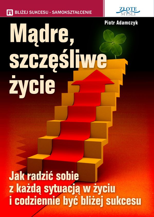 Mądre szczęśliwe życie (Wersja elektroniczna (PDF))