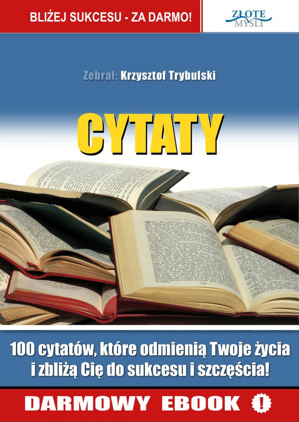 Cytaty ludzi Sukcesu (Wersja elektroniczna (PDF))