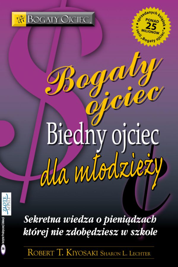 Bogaty Ojciec Biedny Ojciec dla młodzieży (Wersja elektroniczna (PDF))
