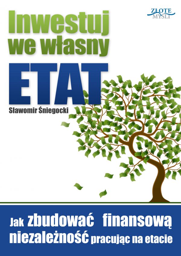 Inwestuj we własny etat (Wersja elektroniczna (PDF)