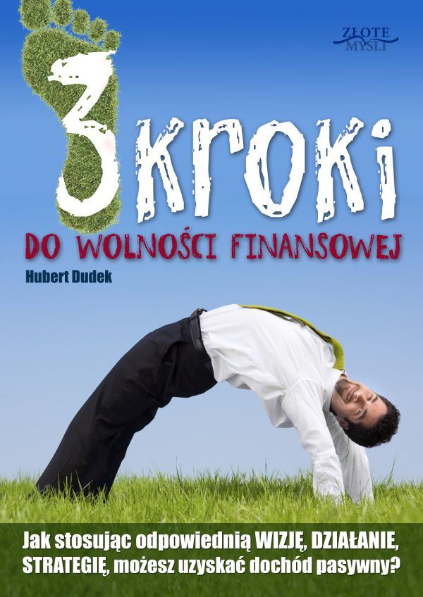 3 kroki do wolności finansowej (Wersja elektroniczna (PDF))