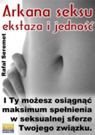 Okładka książka, ebook Arkana seksu - ekstaza i jedność