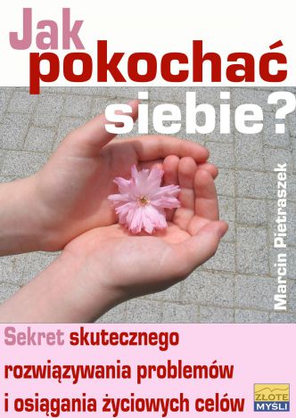 Okładka książka, ebook Jak pokochać siebie?