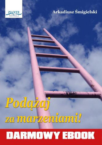 Okładka książka, ebook Podążaj za marzeniami