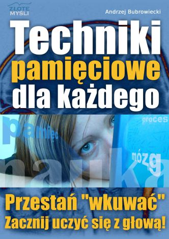 Okładka książka, ebook Techniki pamięciowe dla każdego