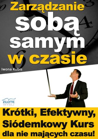 Okładka książka, ebook Zarządzanie sobą samym w czasie