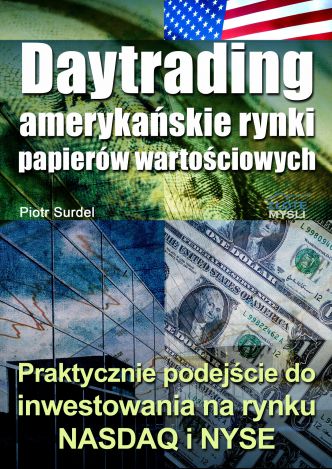 Okładka książka, ebook Daytrading - amerykańskie rynki papierów wartościowych