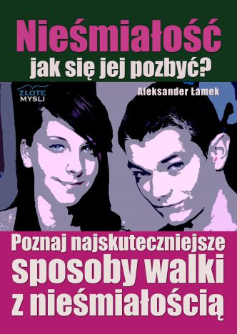 Okładka książka, ebook Nieśmiałość - jak się jej pozbyć?