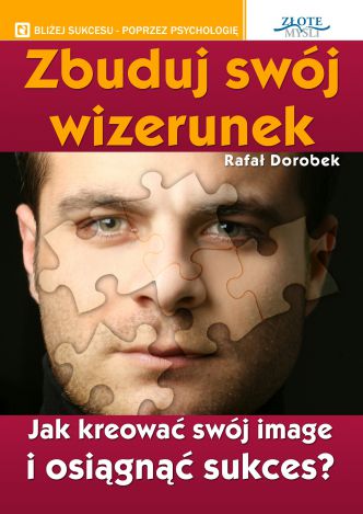 Okładka książka, ebook Zbuduj swój wizerunek