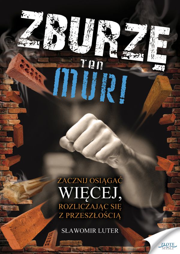 Zburzę ten mur! (Wersja elektroniczna (PDF))