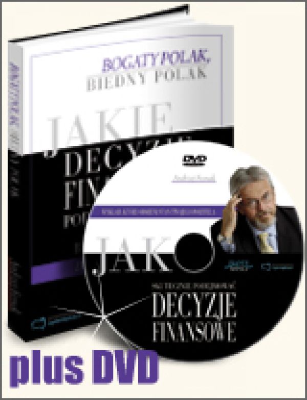 Jakie decyzje finansowe podejmują bogaci i dlaczego biedni robią błędy, działając inaczej PDF+DVD