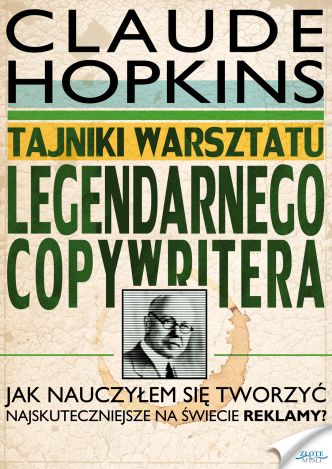 Okładka książka, ebook Tajniki warsztatu legendarnego copywritera