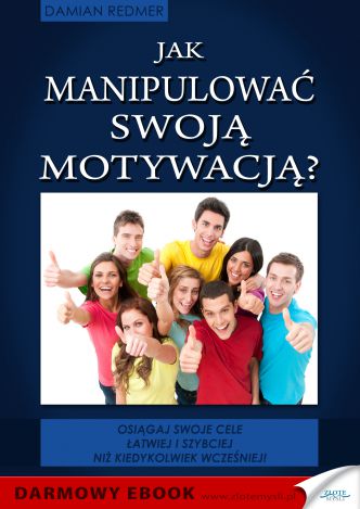 Okładka książka, ebook Jak manipulować swoją motywacją