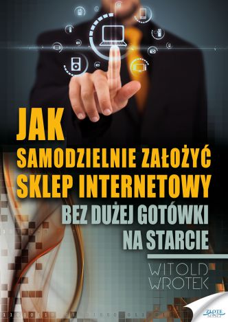 Okładka książka, ebook Jak samodzielnie założyć sklep internetowy