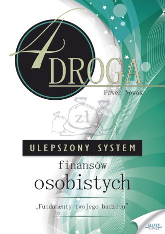 Okładka książka, ebook CZWARTA DROGA. Ulepszony System Finansów Osobistych
