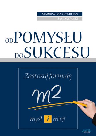 Okładka książka, ebook Od pomysłu do sukcesu