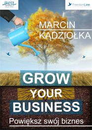okładka książki Grow Your Business - Powiększ swój biznes