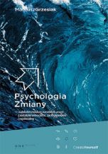 okładka - książka, ebook Psychologia Zmiany - najskuteczniejsze narzędzia pracy z ludzkimi emocjami, zachowaniami i myśleniem