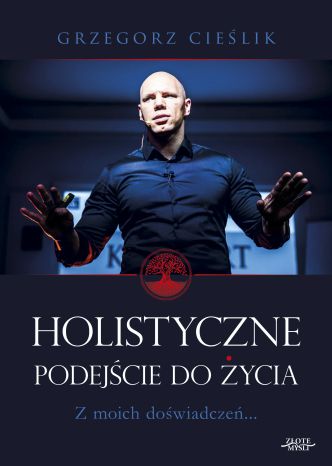 Okładka książka, ebook Holistyczne podejście do życia