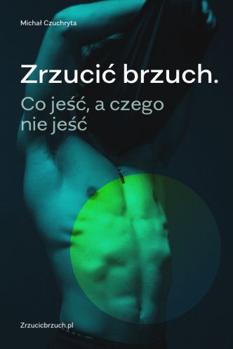 Okładka książka, ebook Zrzucić brzuch. Co jeść, a czego nie jeść